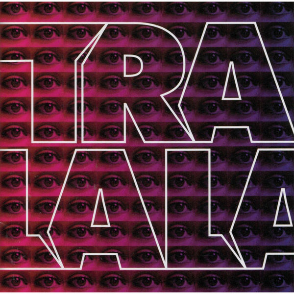 TRALALA - Tralala TRALALA - Tralala