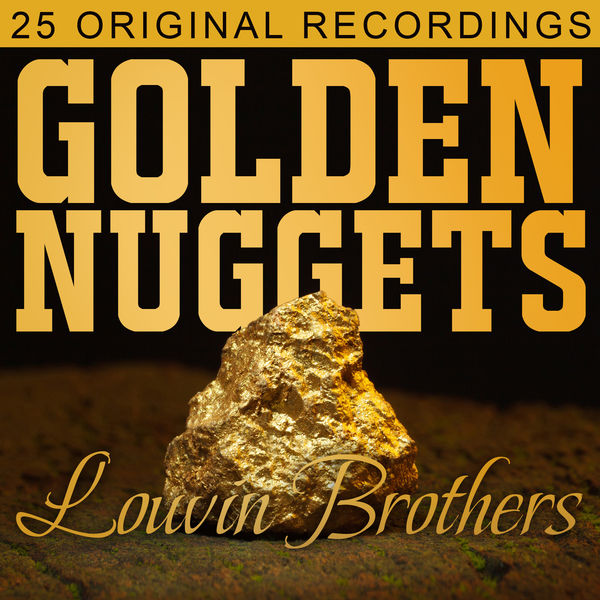 The Louvin Brothers - Golden Nuggets The Louvin Brothers - Golden Nuggets