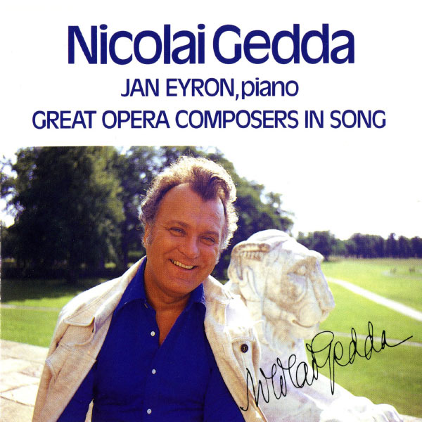 Nicolai Gedda - Great Opera Composers in Song Nicolai Gedda - Great Opera Composers in Song