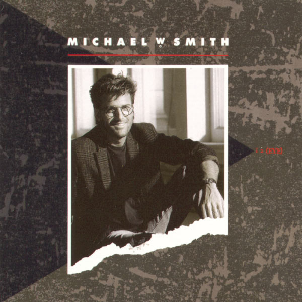 Michael W. Smith|I 2 (Eye) Michael W. Smith|I 2 (Eye)