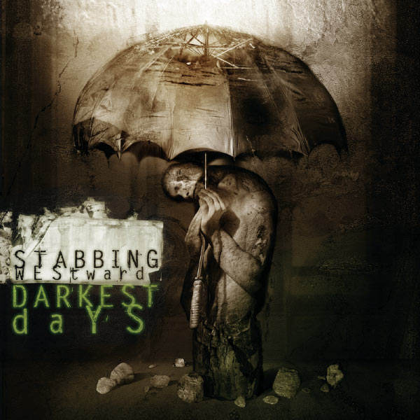 Stabbing Westward|Darkest Days Stabbing Westward|Darkest Days