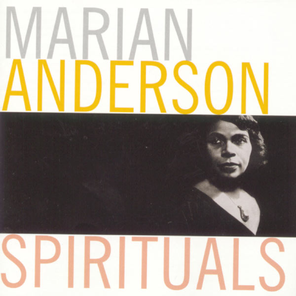 Marian Anderson|Spirituals