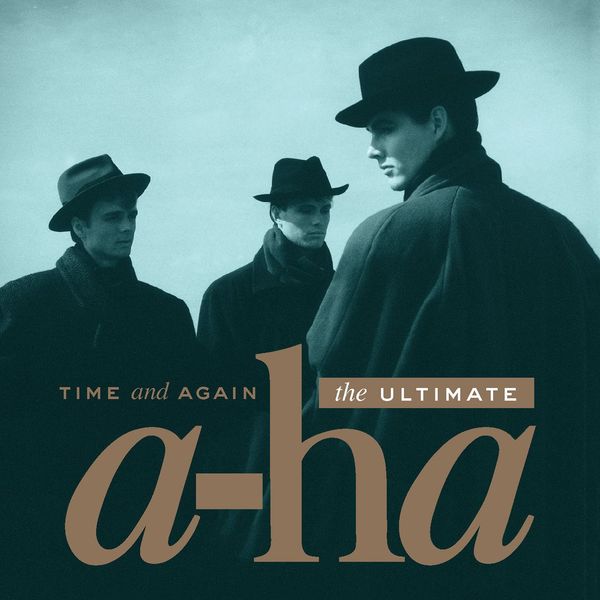A-Ha - Time and Again: The Ultimate a-ha A-Ha - Time and Again: The Ultimate a-ha
