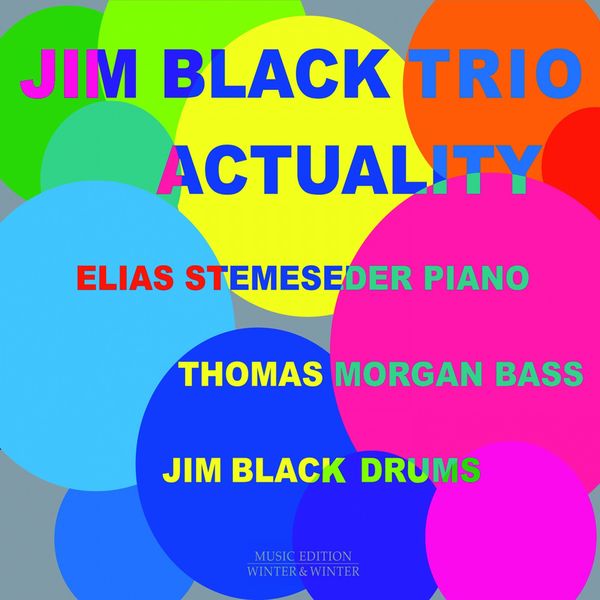 Jim Black Trio|Actuality Jim Black Trio|Actuality