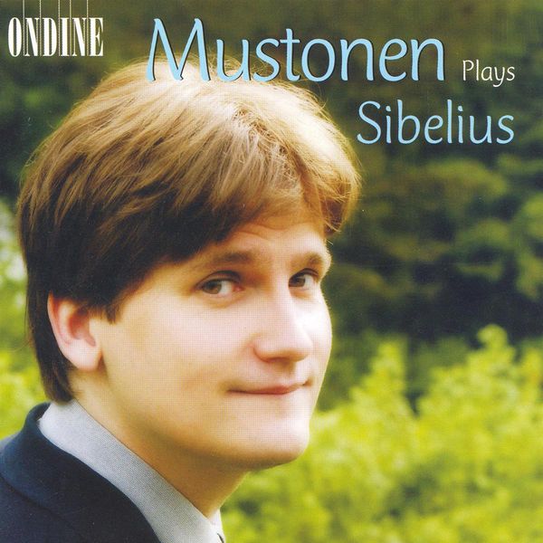 Olli Mustonen|Sibelius: Piano Works