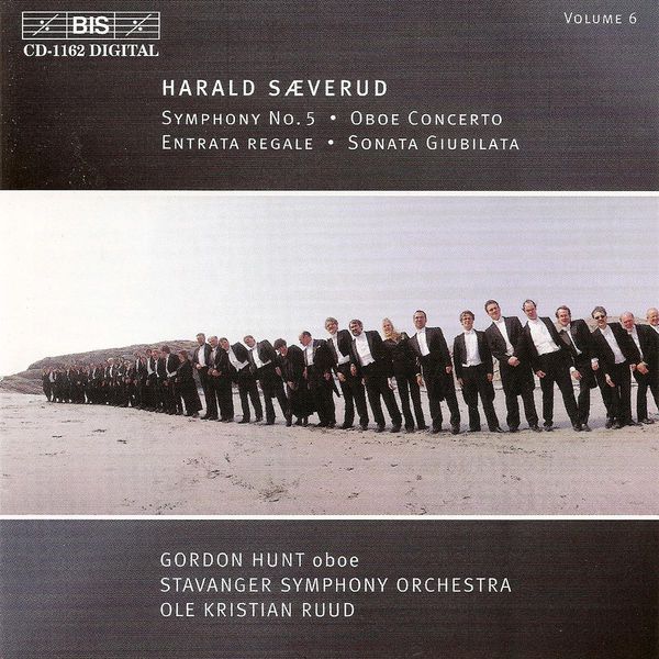 Gordon Hunt - SAEVERUD: Symphony No.5 / Oboe Concerto / Entrata regale / Sonata Giubilata Gordon Hunt - SAEVERUD: Symphony No.5 / Oboe Concerto / Entrata regale / Sonata Giubilata