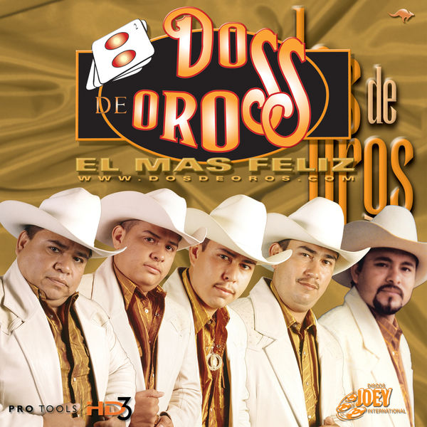 Dos de Oros - El Mas Feliz Dos de Oros - El Mas Feliz
