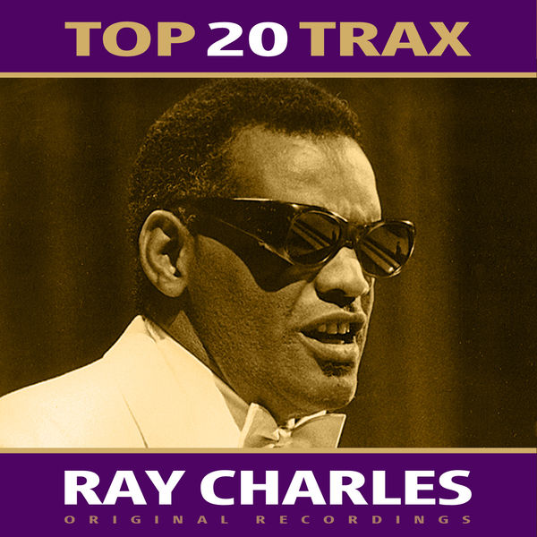Ray Charles - Top 20 Trax Ray Charles - Top 20 Trax
