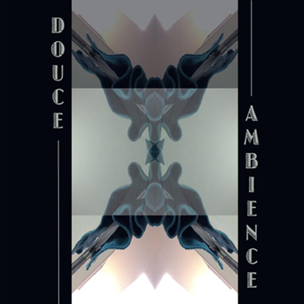 Douce Ambiance, Douce Ambiance - Qobuz