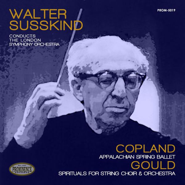 Copland Appalachian Spring Ballet & Gould Spirituals for String Choir