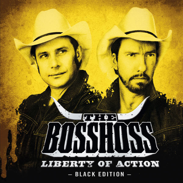 The BossHoss|Liberty Of Action (Black Edition)