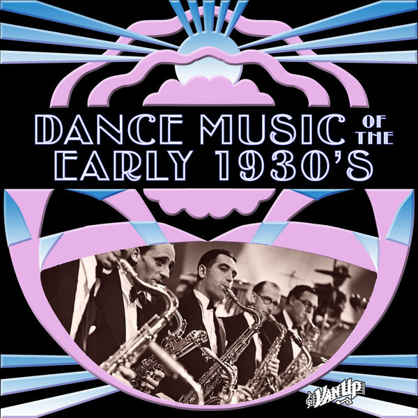 Dance Music of the Early 1930s, Various Artists Qobuz