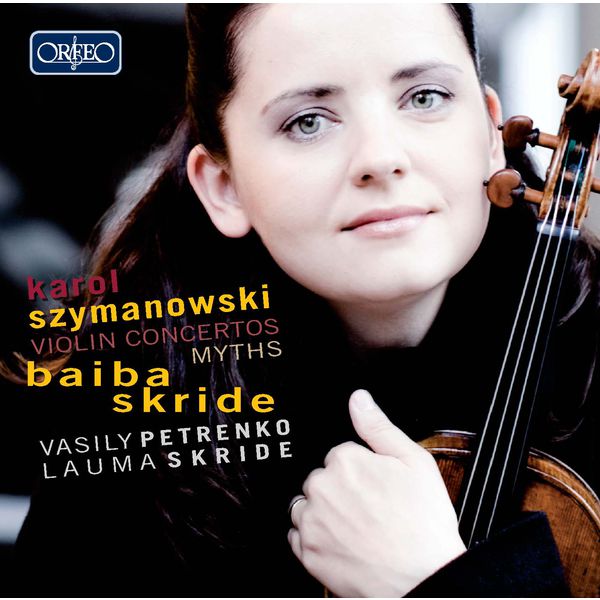 Baiba Skride|Szymanowski: Violin Concertos & Mythes