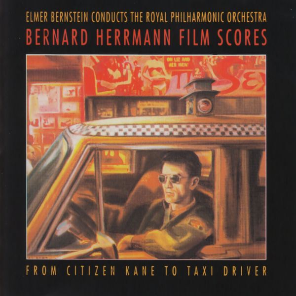 Bernard Herrmann - Bernard Herrman Films Scores Bernard Herrmann - Bernard Herrman Films Scores