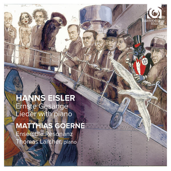 Matthias Goerne - Hanns Eisler : Ernste Gesänge - Lieder with piano Matthias Goerne - Hanns Eisler : Ernste Gesänge - Lieder with piano