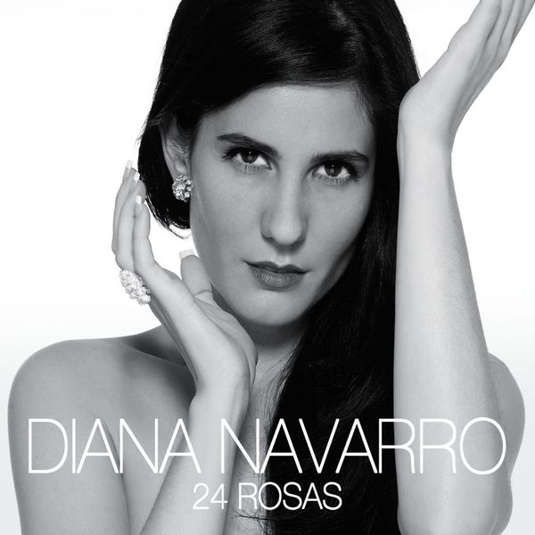 Diana Navarro|24 Rosas Diana Navarro|24 Rosas