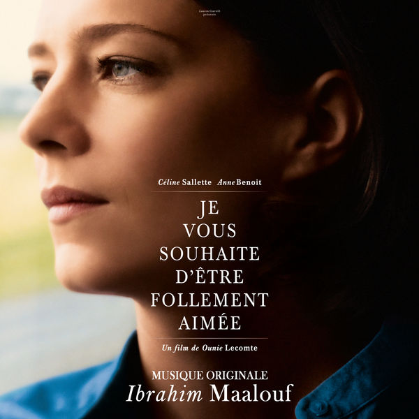 Ibrahim Maalouf - Je vous souhaite d’être follement aimée (Bande originale du film) Ibrahim Maalouf - Je vous souhaite d’être follement aimée (Bande originale du film)