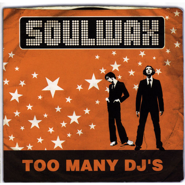 Soulwax|Too Many Dj'S Soulwax|Too Many Dj'S