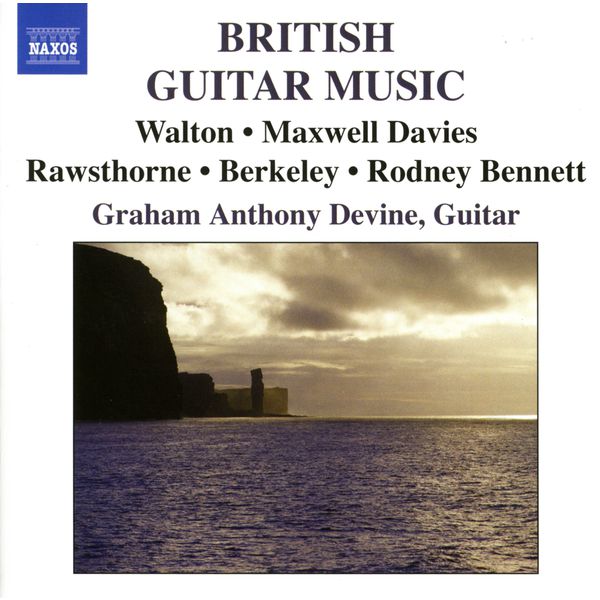 Graham Anthony Devine|British Guitar Music (Walton, Maxwell Davies, Berkeley...)