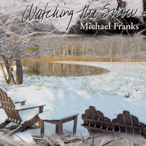 Michael Franks|Watching The Snow