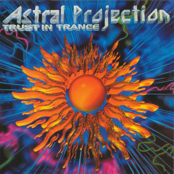 Astral Projection|Trust In Trance vol 3