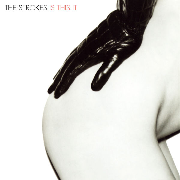 The Strokes|Is This It