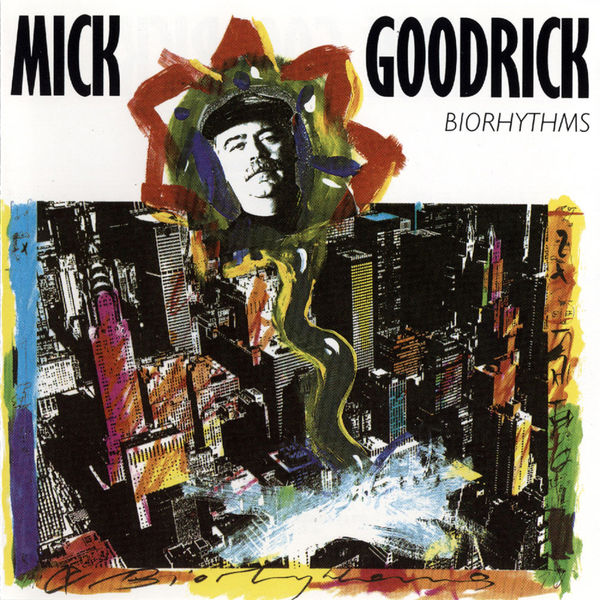 Mick Goodrick - Biorhythms Mick Goodrick - Biorhythms