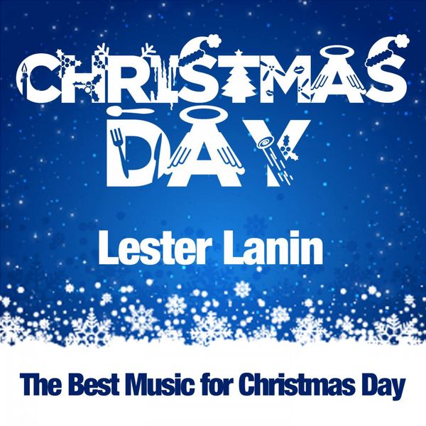 christmas day lester lanin t 233 l 233 charger et 233 couter l album christmas day lester lanin t 233 l 233 charger et 233 couter l album
