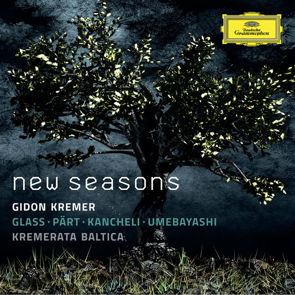 Gidon Kremer|New Seasons (Glass, Pärt, Kancheli, Umebayashi)