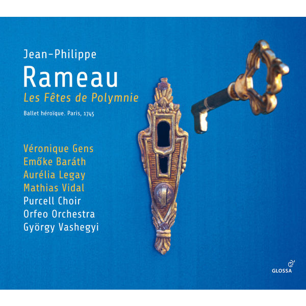 György Vashegyi - Rameau : Les fêtes de Polymnie György Vashegyi - Rameau : Les fêtes de Polymnie