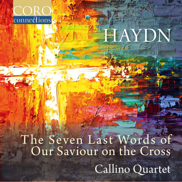 Joseph Haydn - Haydn: The Seven Last Words of Our Saviour on the Cross Joseph Haydn - Haydn: The Seven Last Words of Our Saviour on the Cross