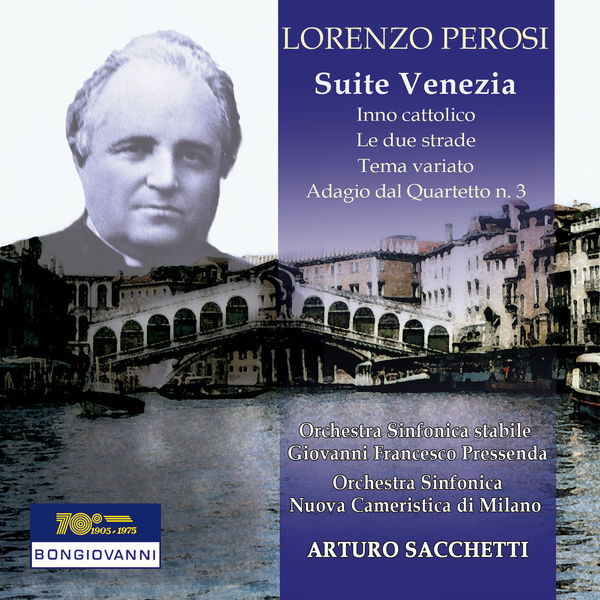 Orchestra Sinfonica Nuova Cameristica di Milano - Perosi: Suite No. 2 "Venezia" Orchestra Sinfonica Nuova Cameristica di Milano - Perosi: Suite No. 2 "Venezia"