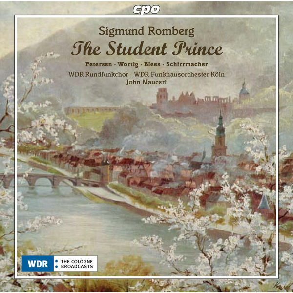 John Mauceri|Sigmund Romberg : The Student Prince John Mauceri|Sigmund Romberg : The Student Prince
