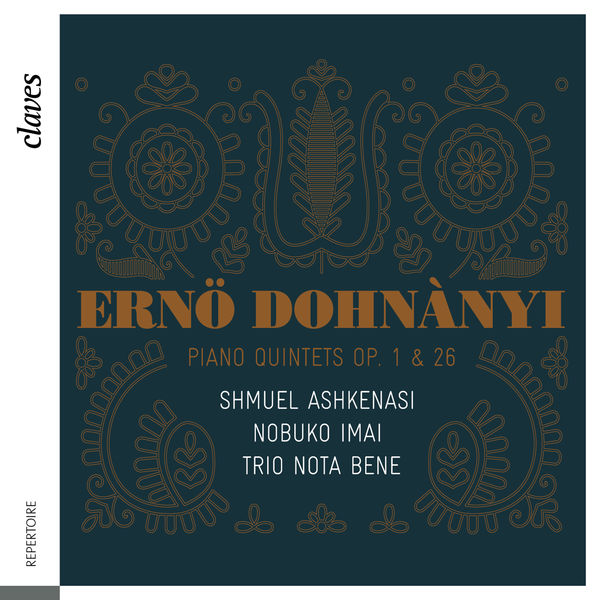 Ernő Dohnányi - Dohnányi: Piano Quintets Op. 1 & 26 Ernő Dohnányi - Dohnányi: Piano Quintets Op. 1 & 26