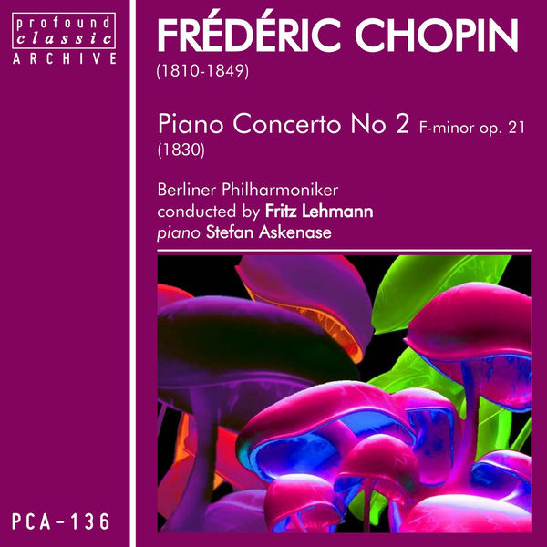 Stefan Askenase|Chopin: Piano Concerto No. 2 in F Minor, Op. 21