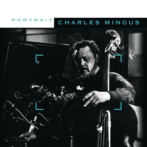 Charles Mingus|Sony Jazz Portrait