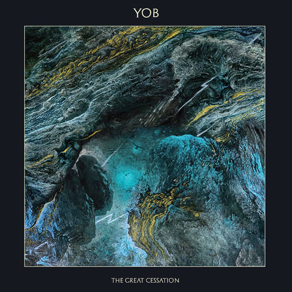 Yob|The Great Cessation Yob|The Great Cessation