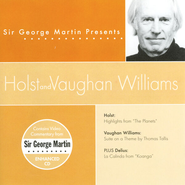 Royal Philharmonic Orchestra|Sir George Martin Presents Holst & Vaughn Williams