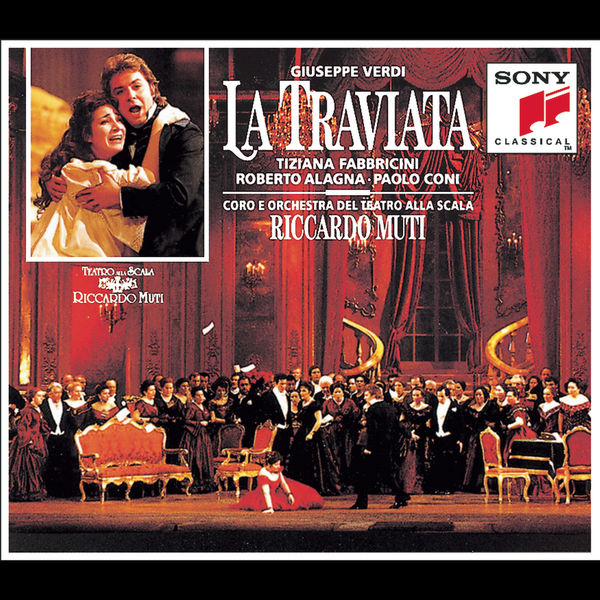 Orchestra del Teatro alla Scala, Coro del Teatro alla Scala - Verdi: La Traviata Orchestra del Teatro alla Scala, Coro del Teatro alla Scala - Verdi: La Traviata