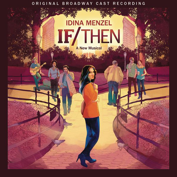 Original Broadway Cast of If/Then: A New Musical|If/Then: A New Musical (Original Broadway Cast Recording)