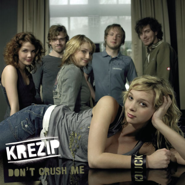 Krezip - Don't Crush Me Krezip - Don't Crush Me