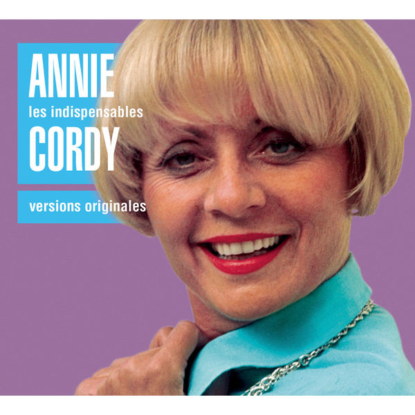 Annie Cordy - Les Indispensables Annie Cordy - Les Indispensables