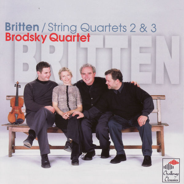 Benjamin Britten|Britten: String Quartets 2 & 3