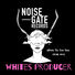 Whites Producer What Do You Say