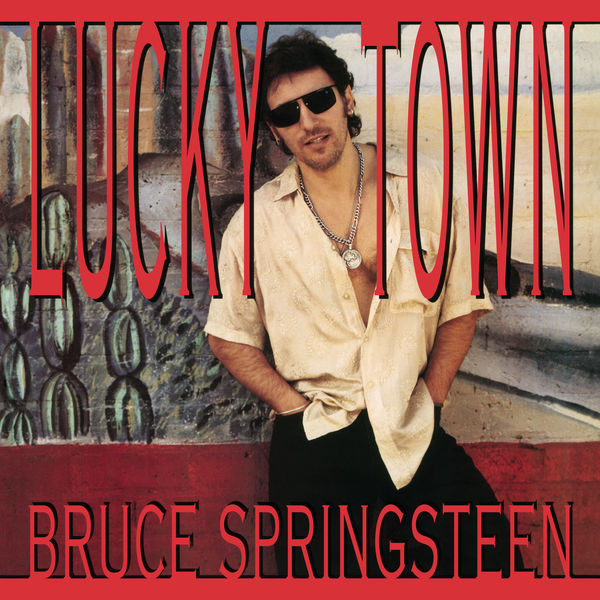 Bruce Springsteen - Lucky Town Bruce Springsteen - Lucky Town