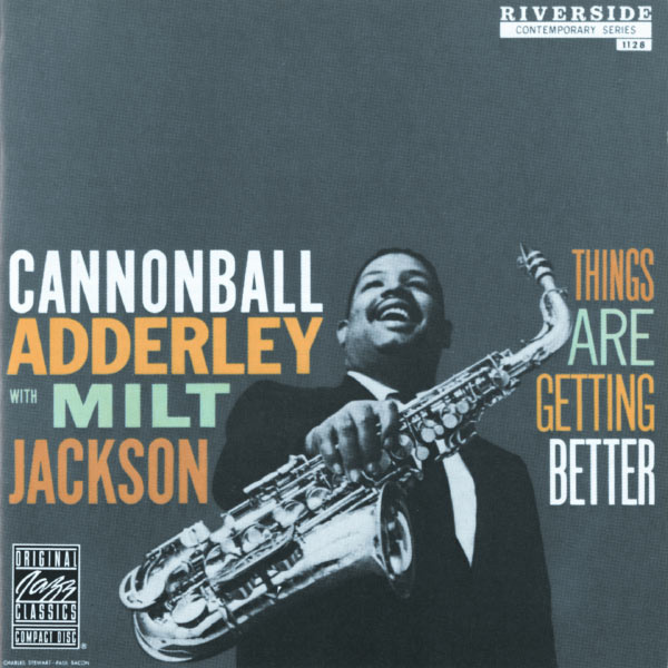 Cannonball Adderley|Things Are Getting Better Cannonball Adderley|Things Are Getting Better