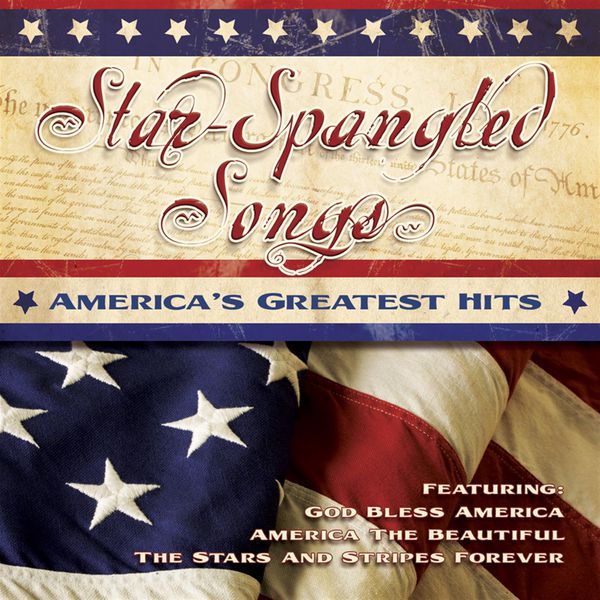 Various Artists - Star Spangled Songs - America's Greatest Hits Various Artists - Star Spangled Songs - America's Greatest Hits