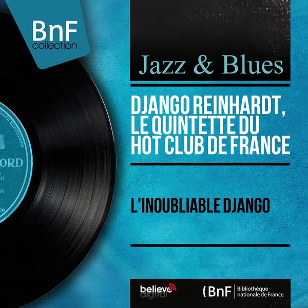 Django Reinhardt - L'inoubliable Django (Mono Version) Django Reinhardt - L'inoubliable Django (Mono Version)