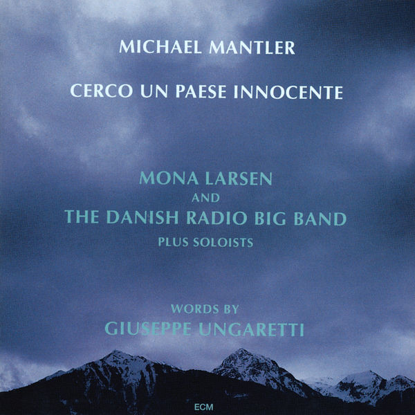 Michael Mantler - Cerco Un Paese Innocente Michael Mantler - Cerco Un Paese Innocente
