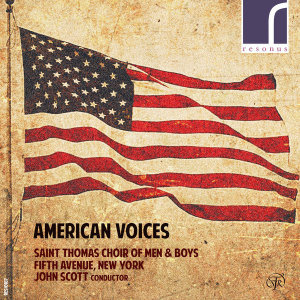 Saint Thomas Choir of Men & Boys, Fifth Avenue, New York - American Voices Saint Thomas Choir of Men & Boys, Fifth Avenue, New York - American Voices